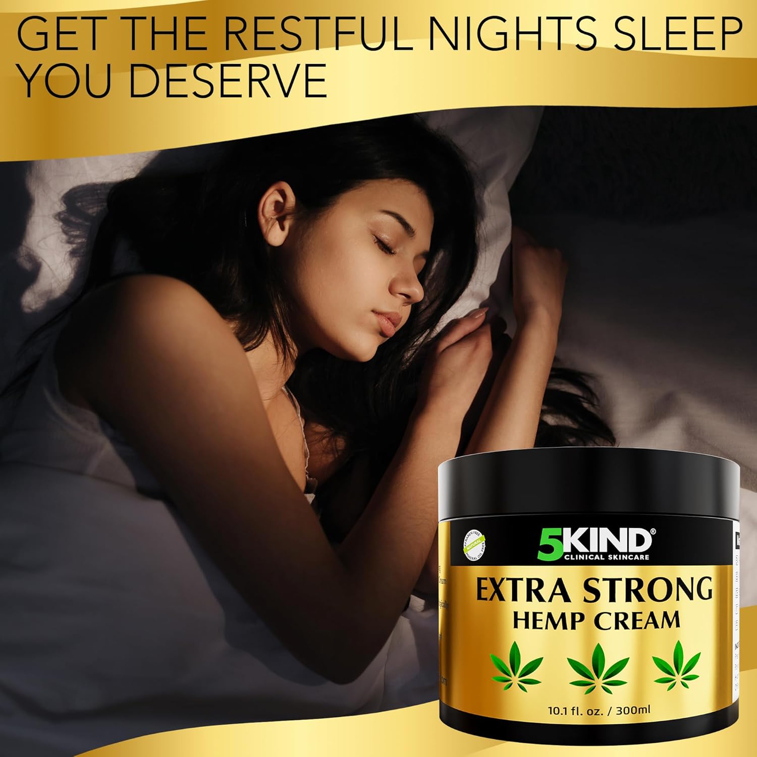 5KIND Hemp Cream - Get the Restful Night's Sleep You Deserve