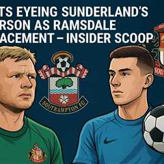 Saints Eyeing Sunderland's Patterson as Ramsdale Replacement – Insider Scoop